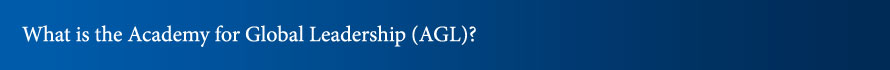 What is the Academy for Global Leadership (AGL)?